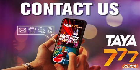 Contact TAYA777 .